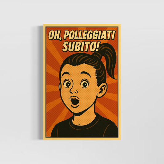 Oh, polleggiati subito!