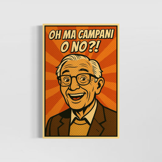 Oh, ma campani o no?!